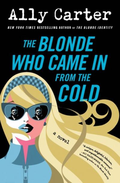 The Blonde Who Came In from the Cold