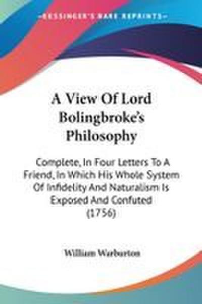 A View Of Lord Bolingbroke’s Philosophy