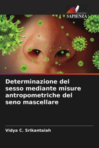 Determinazione del sesso mediante misure antropometriche del seno mascellare