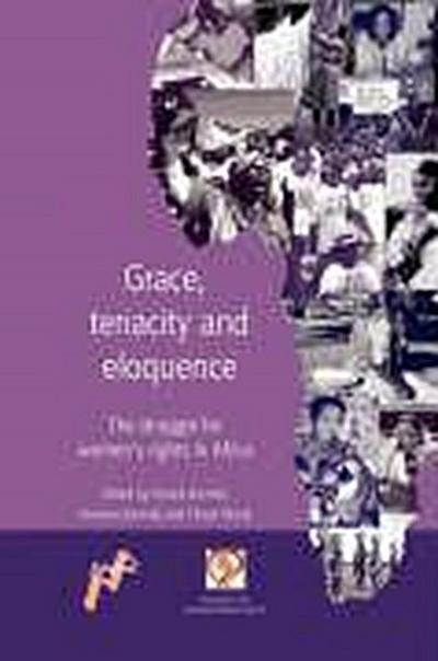 Grace, Tenacity and Eloquence: The Struggle for Women’s Rights in Africa