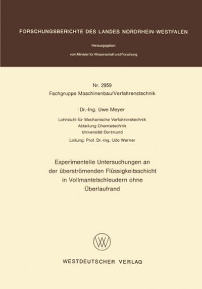 Experimentelle Untersuchungen an der überströmenden Flüssigkeitsschicht in Vollmantelschleudern ohne Überlaufrand
