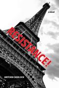 RESISTANCE! a novel