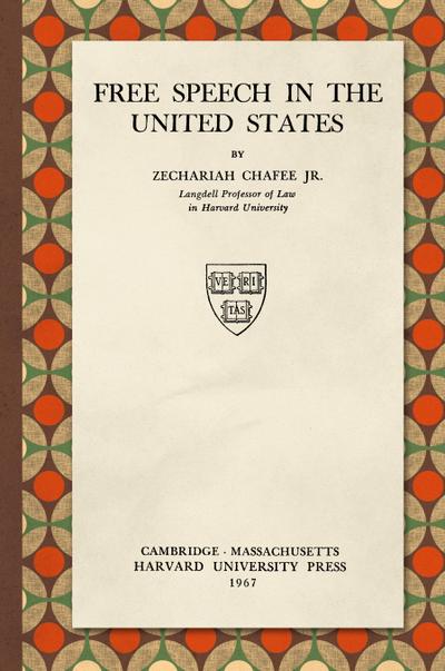Free Speech in the United States (1967)