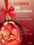12. Dezember: Der Lucia-Umzug - ein erotischer Adventskalender