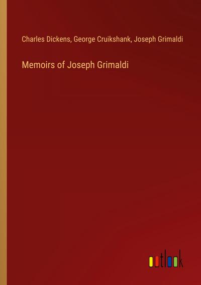 Memoirs of Joseph Grimaldi