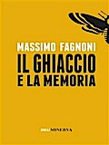 Il Ghiaccio e la memoria