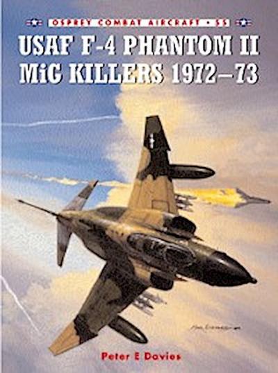 USAF F-4 Phantom II MiG Killers 1972 73