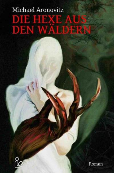 DIE HEXE AUS DEN WÄLDERN