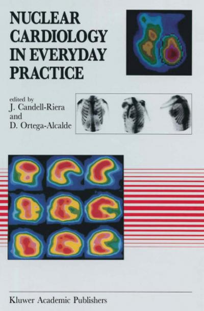 Nuclear Cardiology in Everyday Practice