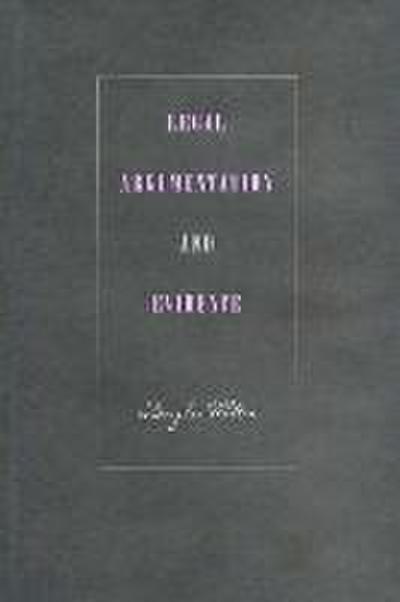 Legal Argumentation and Evidence