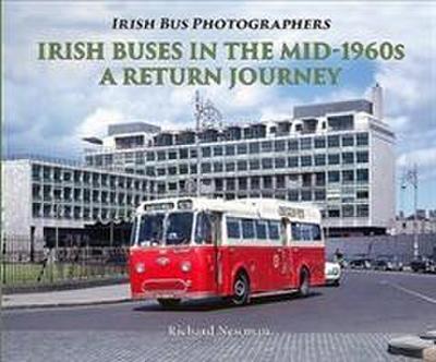Newman, R: Irish Buses in the mid-1960s