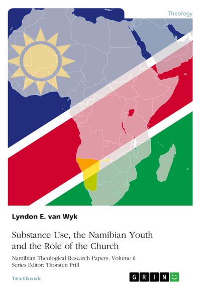 Substance Use, the Namibian Youth and the Role of the Church