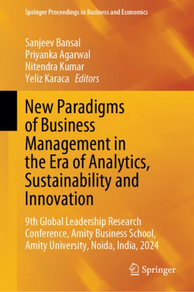 New Paradigms of Business Management in the Era of Analytics, Sustainability and Innovation