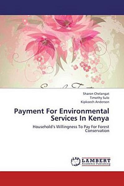 Payment For Environmental Services In Kenya