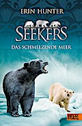 Seekers. Das Schmelzende Meer: Band 8