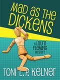 Mad as the Dickens
