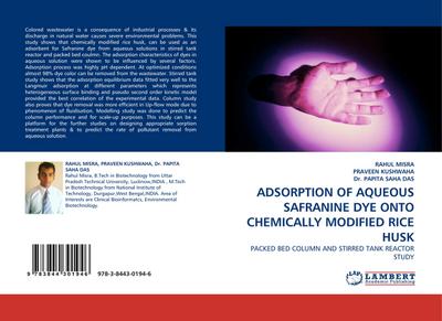 ADSORPTION OF AQUEOUS SAFRANINE DYE ONTO CHEMICALLY MODIFIED RICE HUSK
