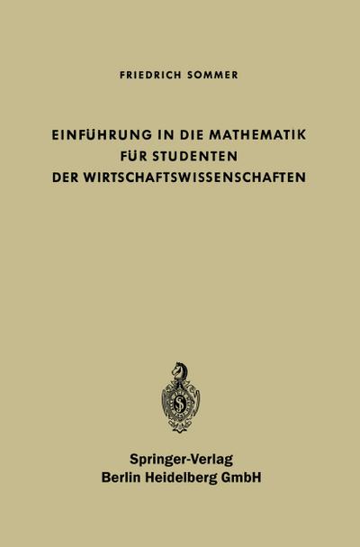 Einführung in die Mathematik für Studenten der Wirtschaftswissenschaften