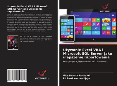 U¿ywanie Excel VBA i Microsoft SQL Server jako ulepszenie raportowania