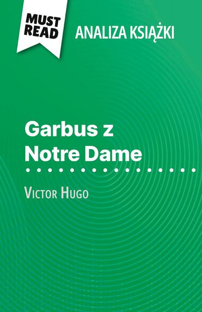 Garbus z Notre Dame ksi¿¿ka Wiktor Hugo (Analiza ksi¿¿ki)