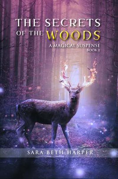 The Secret of the Woods