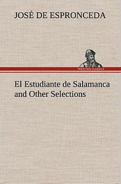 El Estudiante de Salamanca and Other Selections