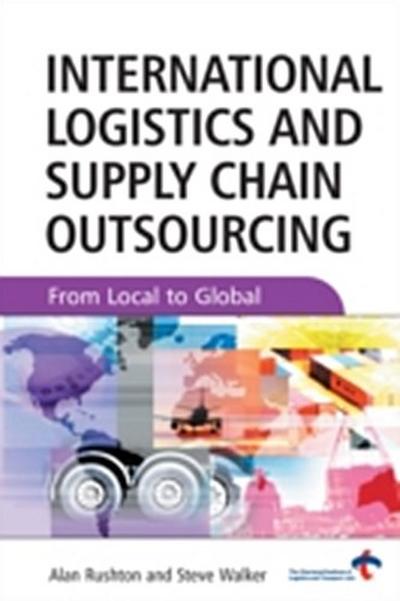 International Logistics and Supply Chain Outsourcing