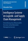 Intelligence Systeme im Logistik- und Supply Chain Management