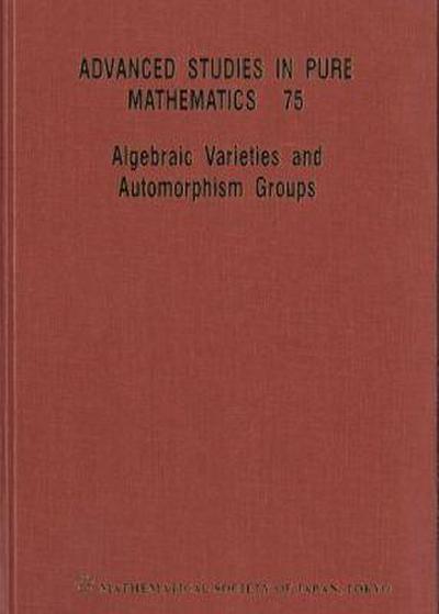 Algebraic Varieties and Automorphism Groups