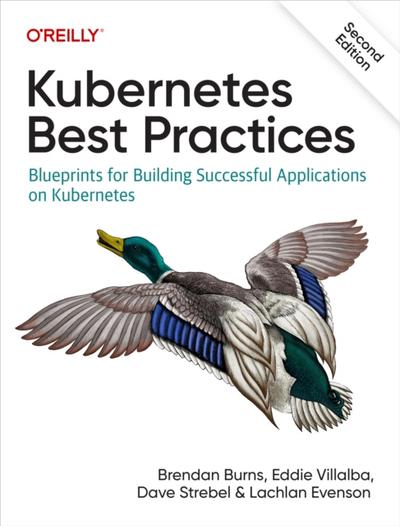 Kubernetes Best Practices