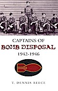 Captains of Bomb Disposal 1942-1946