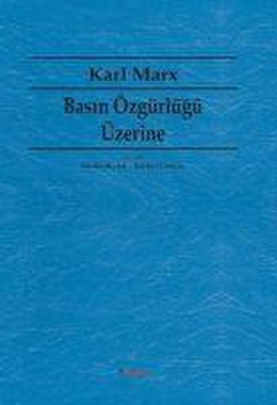 Basin Özgürlügü Üzerine