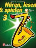 Hören lesen und spielen Band 3 (+Online Audio)Schule für Tenorsaxophon