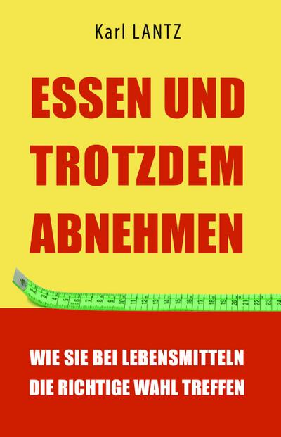 Essen und trotzdem abnehmen