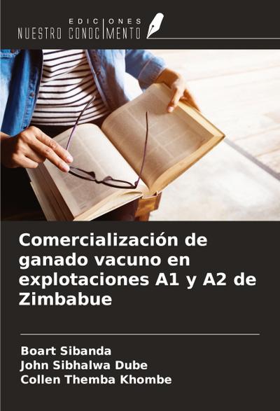Comercialización de ganado vacuno en explotaciones A1 y A2 de Zimbabue