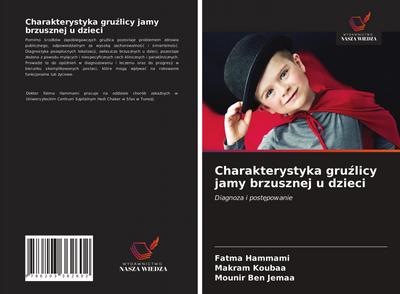 Charakterystyka gru¿licy jamy brzusznej u dzieci