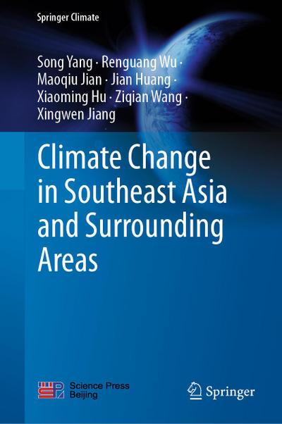 Climate Change in Southeast Asia and Surrounding Areas