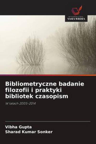 Bibliometryczne badanie filozofii i praktyki bibliotek czasopism