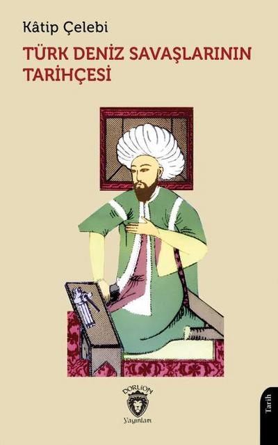 Türk Deniz Savaslarinin Tarihcesi