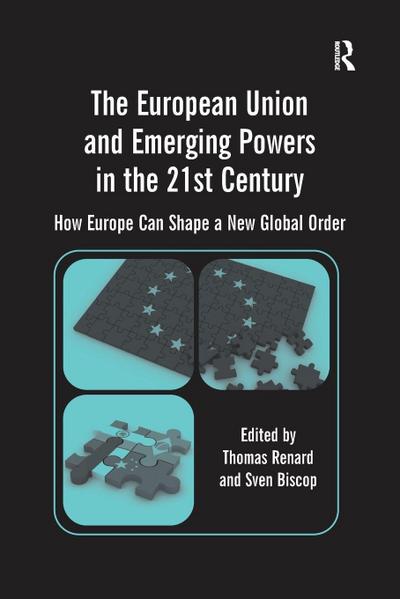 The European Union and Emerging Powers in the 21st Century