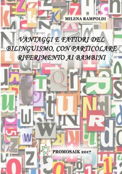 Vantaggi e fattori del bilinguismo, con particolare riferimento ai bambini