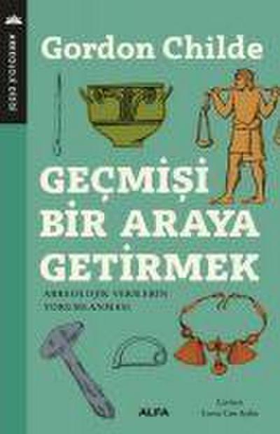Gecmisi Bir Araya Getirmek