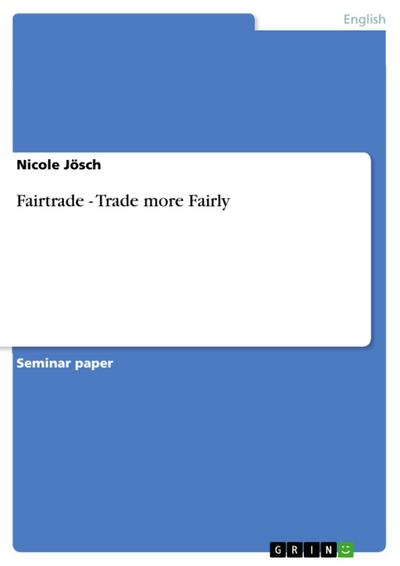 Fairtrade  - Trade more Fairly