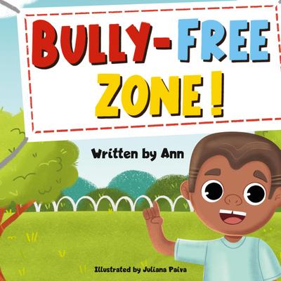 BULLY-FREE ZONE