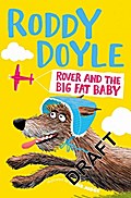 Rover and the Big Fat Baby
