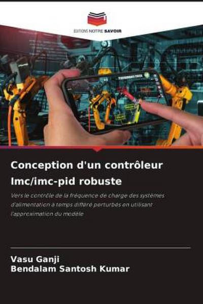 Conception d’un contrôleur Imc/imc-pid robuste