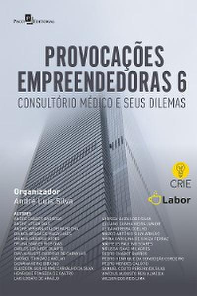 Provocações empreendedoras 6