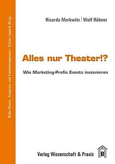 Alles nur Theater!?