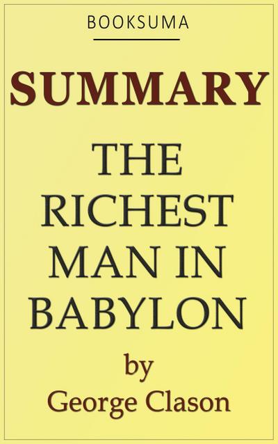 Summary: The Richest Man in Babylon by George Clason