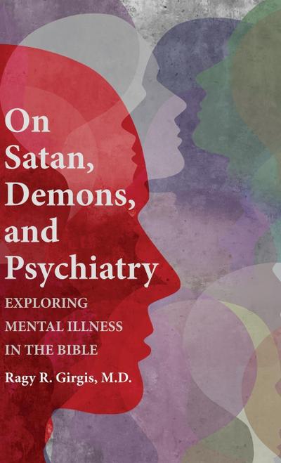 On Satan, Demons, and Psychiatry